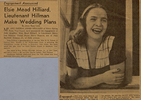 Newspaper clipping announcing the engagement of Elsie Mead Hilliard and Henry Lea Hillman, 1945.